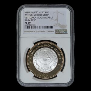 México – 100 Pesos – 2012 – “Herencia Numismática de México: 8 Reales de Zacatecas de 1811” – Plata y Anillo de Aluminio-Bronce – NGC PL69